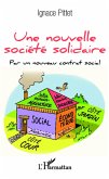 Une nouvelle societe solidaire (eBook, ePUB)