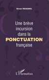 Une breve incursion dans la ponctuation francaise (eBook, ePUB)
