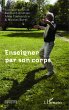 Enseigner par son corps (eBook, ePUB) - Bild 1