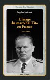 L'image du marechal Tito en France (eBook, ePUB)