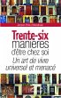 Trente-six manieres d'etre chez soi... - Bild 1