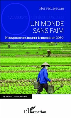 Un monde sans faim (eBook, ePUB) - Herve Lejeune, Lejeune