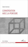 Conversation avec la peinture (eBook, ePUB) Conversation avec la peinture (eBook, ePUB)