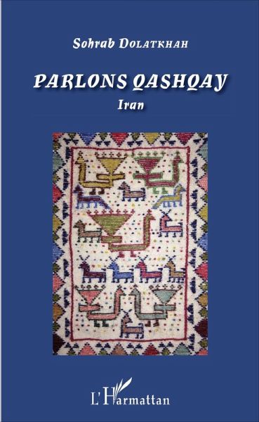 Parlons Qashqay (eBook, ePUB) Parlons Qashqay (eBook, ePUB)