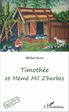 Cover Timothee et Meme Mil Z'herbes (eBook, ePUB)