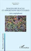 Imaginaire racial et oppositions identitaires (eBook, ePUB)