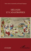 Deluges et catastrophes (eBook, ePUB)