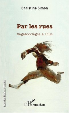 Par les rues (eBook, ePUB) - Christine Simon, Simon