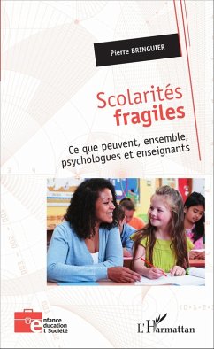 Scolarites fragiles (eBook, ePUB) - Pierre Bringuier, Bringuier