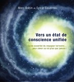 Vers un etat de conscience unifiee (eBook, ePUB)