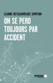 On se perd toujours par accident (eBook, ePUB) On se perd toujours par accident (eBook, ePUB)