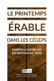 Le printemps erable dans les cegeps (eBook, ePUB)