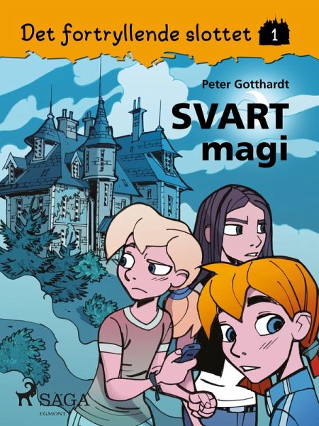 Det fortryllende slottet 1 - Svart magi (eBook, ePUB)