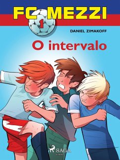 FC Mezzi 1: O intervalo (eBook, ePUB) - Zimakoff, Daniel