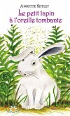 Le petit lapin a l'oreille tombante (eBook, ePUB)