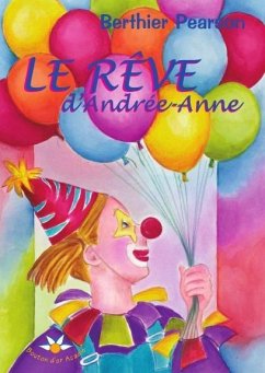 Le reve d'Andree-Anne (eBook, ePUB) - Berthier Pearson, Pearson