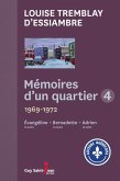 Memoires d'un quartier 4 (eBook, ePUB) Memoires d'un quartier 4 (eBook, ePUB)