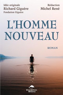 L'Homme nouveau (eBook, ePUB) - Richard Giguere, Giguere