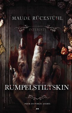 Cover Les contes interdits - Rumpelstiltskin (eBook, ePUB)