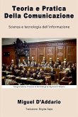 Teoria e Pratica Della Comunicazione (eBook, ePUB) Teoria e Pratica Della Comunicazione (eBook, ePUB)