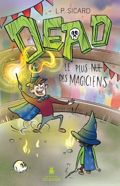 Le plus nul des magiciens (eBook, ePUB) - L. P. Sicard, Sicard