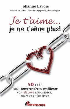 Je t'aime...je ne t'aime plus! (eBook, ePUB) - Johanne Lavoie, Johanne Lavoie