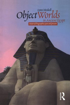 Object Worlds in Ancient Egypt (eBook, PDF) - Meskell, Lynn