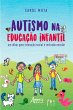 Autismo na Educação Infantil: Um... - Bild 1