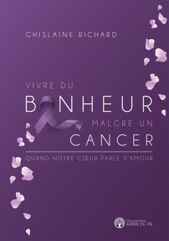 Cover Vivre du bonheur malgre un cancer (eBook, ePUB)