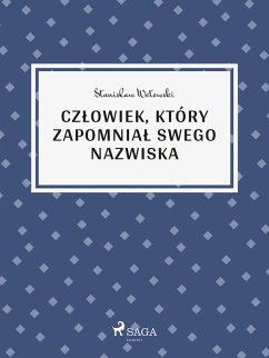 Cover Czlowiek, który zapomnial swego nazwiska (eBook, ePUB)