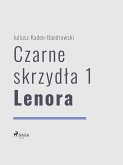 Czarne skrzydla 1 - Lenora (eBook, ePUB)