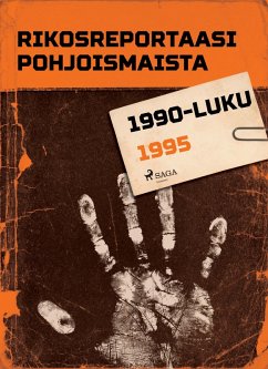 Rikosreportaasi Pohjoismaista 1995 (eBook, ePUB) - Tekijöitä, Eri