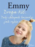 Emmy 8 - Droga Kit. Twój chłopak śmierdzi jak rybie siki (eBook, ePUB)