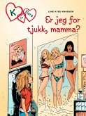 K for Klara 14 - Er jeg for tjukk, mamma? (eBook, ePUB)