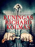 Kuningas Richard Kolmas (eBook, ePUB)