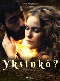 Yksinkö? (eBook, ePUB)
