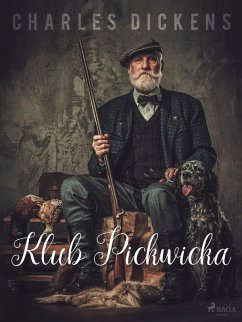 Klub Pickwicka (eBook, ePUB) - Dickens, Charles