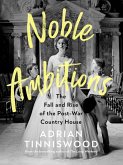 Noble Ambitions (eBook, ePUB)