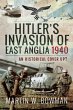 Hitler's Invasion of East Anglia, 1940... - Bild 1