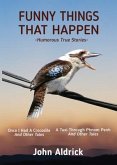 Funny Things That Happen (eBook, ePUB) Funny Things That Happen (eBook, ePUB)