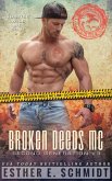 Broken Deeds MC: Second Generation #3 (eBook, ePUB)