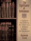 The Significance of Gethsemane (Midrash Bible Studies) (eBook, ePUB)