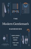 The Modern Gentleman's Handbook (eBook, ePUB)