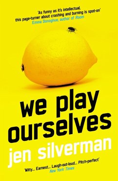 We Play Ourselves (eBook, ePUB) - Silverman, Jen