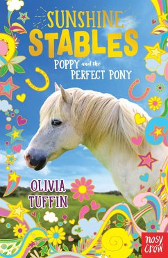 Sunshine Stables: Poppy and the Perfect Pony (eBook, ePUB) - Tuffin, Olivia