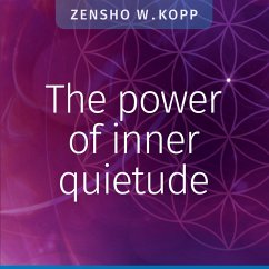 The power of inner quietude (eBook, ePUB)