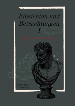 Einsichten und Betrachtungen I (eBook, ePUB) - Berger, Thorstein