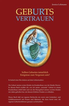 GebURtsVERTRAUEN (eBook, ePUB) - Lohmann, Jessica