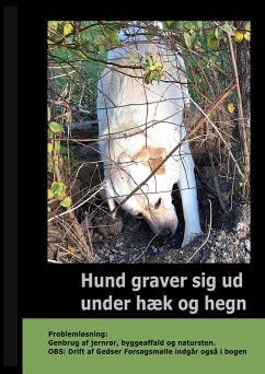 Hund graver sig ud under Hæk og Hegn (eBook, ePUB)