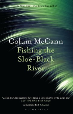 Fishing the Sloe-Black River (eBook, ePUB) - McCann, Colum